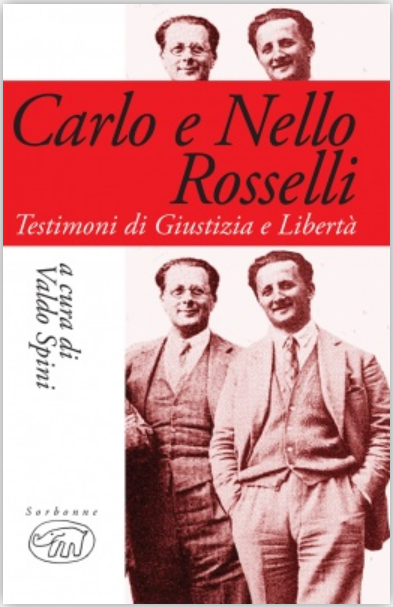 Carlo e Nello Rosselli: Testimoni di Giustizia e Libertà